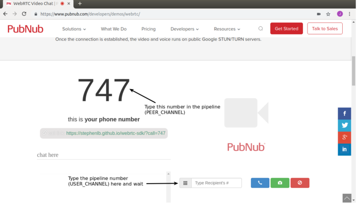 Establish a WebRTC call with https://www.pubnub.com/developers/demos/webrtc/